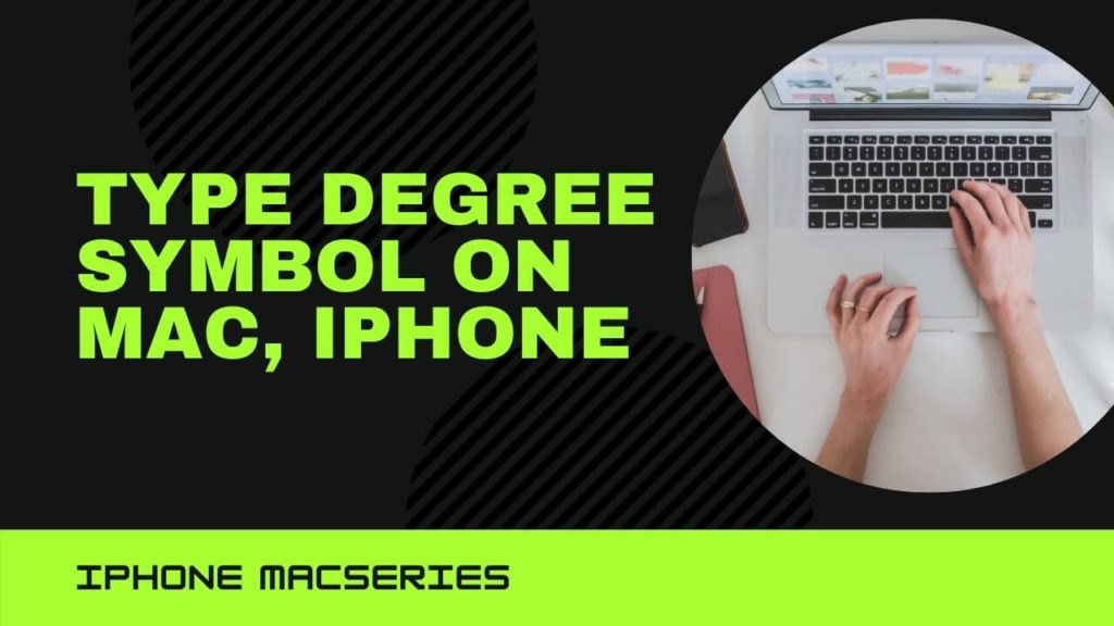 how to type degree symbol on mac iPhone 