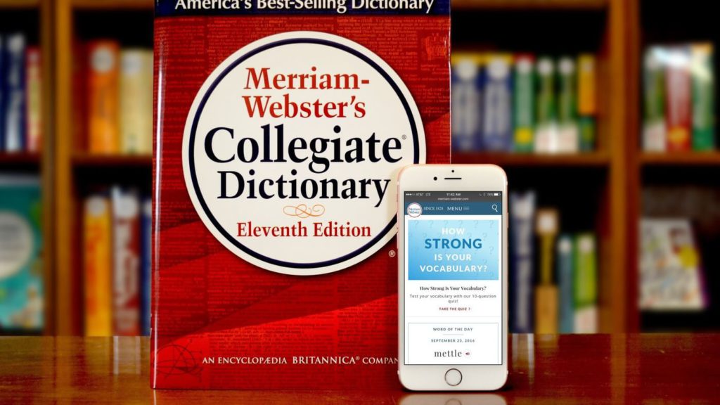 If you are a serious student and looking for the best study tools, then consider the Merriam-Webster Dictionary.
