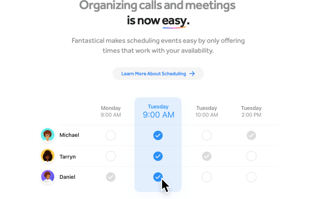 Fantastical makes scheduling events easy by only offering times that work with your availability.